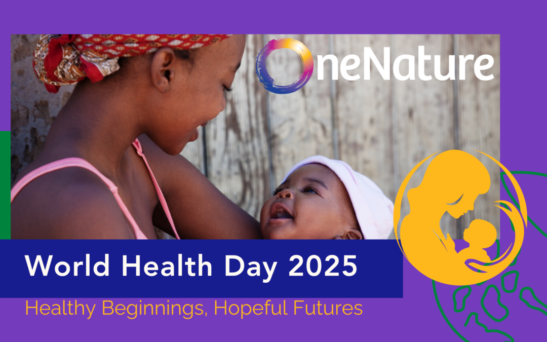 World Health Day 2025 – Healthy Beginnings, Hopeful Futures: Wellbeing for Mothers, Babies & the Planet